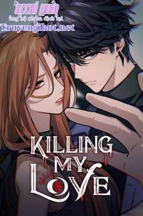 [16+] Killing My Love