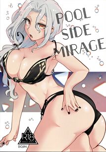 [18+]Pool Side Mirage